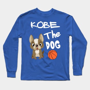 Kobe The Dog Long Sleeve T-Shirt